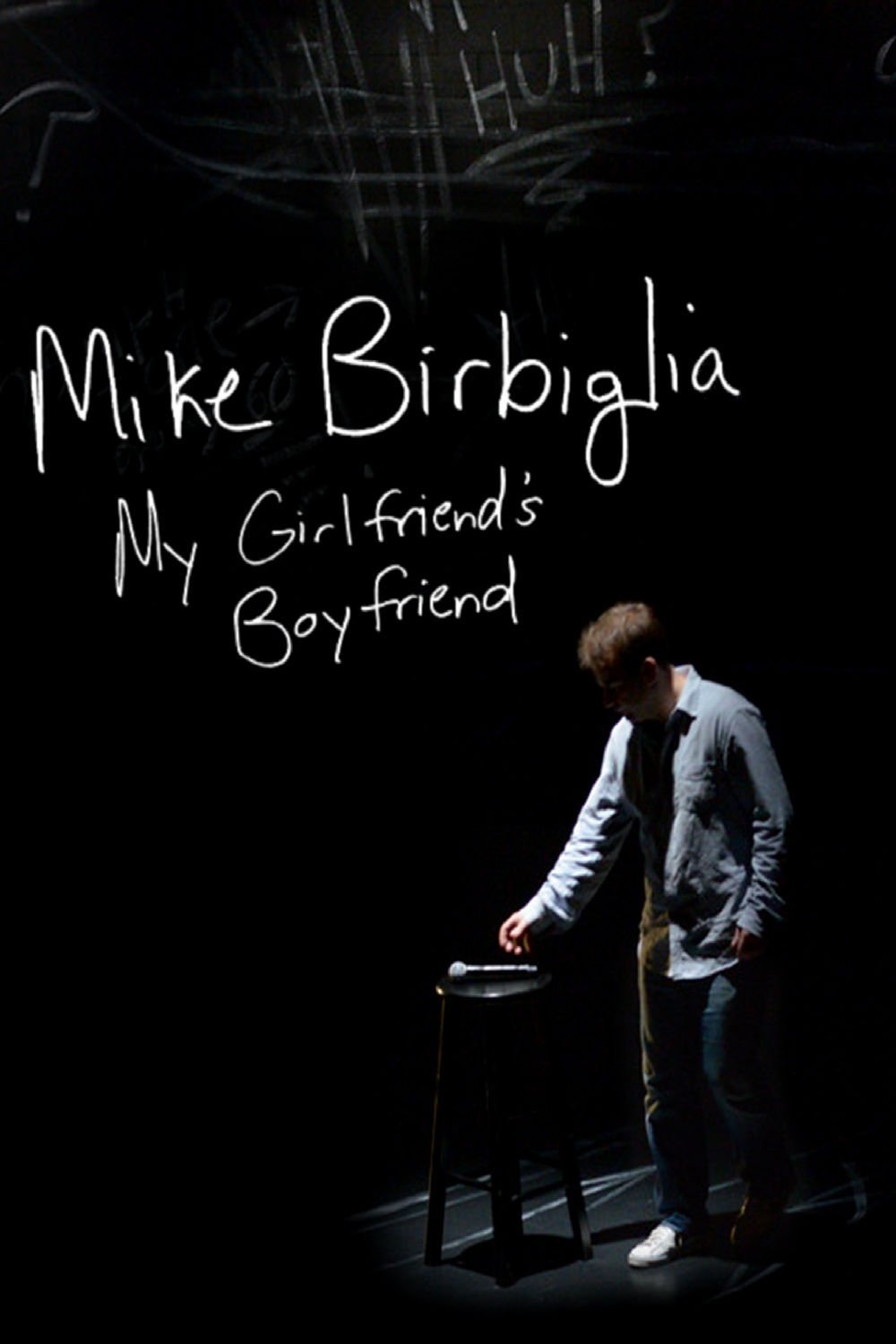 Mike Birbiglia My Girlfriend's Boyfriend (2013) [38378] (A1765750739) [[Stand Up]] --Plex--